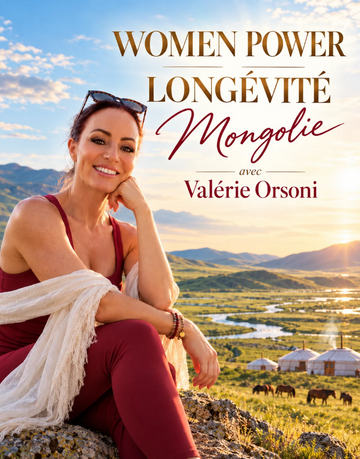 Women Power & Longévité – Mongolie Juillet 2027